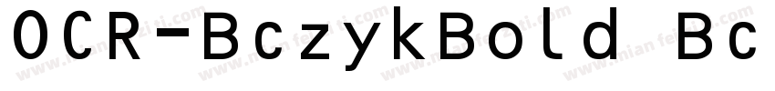 OCR-BczykBold BczykB字体转换